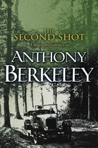 Cover of The Second Shot (A Roger Sheringham Case)