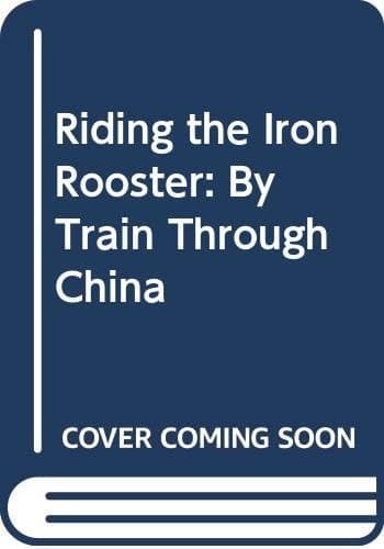 Cover of Riding the Iron Rooster