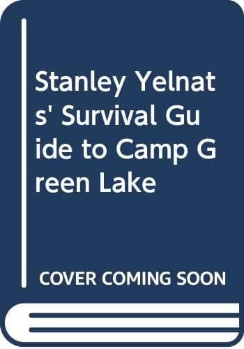 Cover of Stanley Yelnats' Guide to Surviving Camp Green Lake