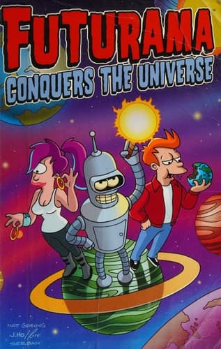 Cover of Futurama Conquers the Universe