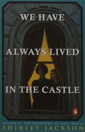 Cover of We Have Always Lived in the Castle