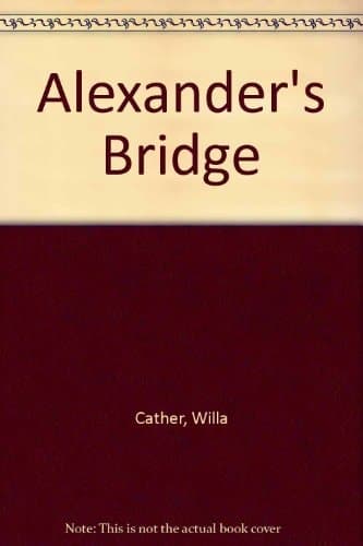Cover of Alexander's Bridge