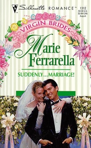 Cover of Suddenly... Marriage! (Virgin Brides)