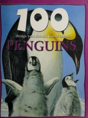 Cover of 100 things you should know about penguins