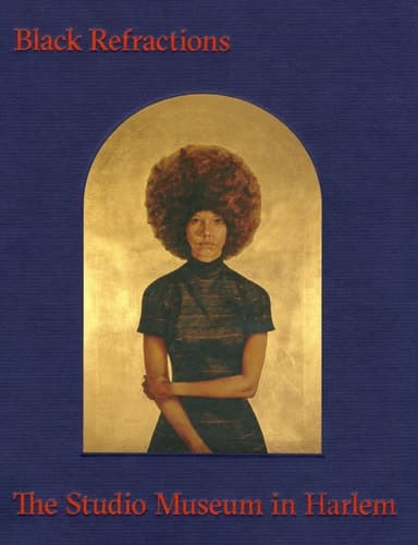 Cover of Black Refractions: Highlights from The Studio Museum in Harlem