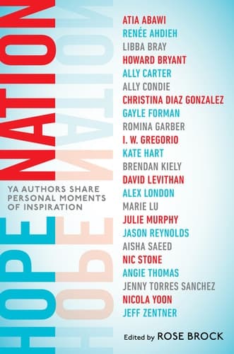 Cover of Hope Nation YA Authors Share Personal Moments of Inspiration