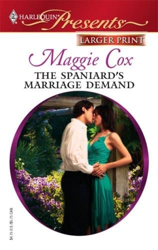 Cover of The Spaniard's Marriage Demand (Harlequin Presents)