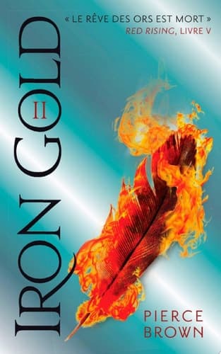 Cover of Red Rising - Livre 4 - Iron Gold - Partie 2