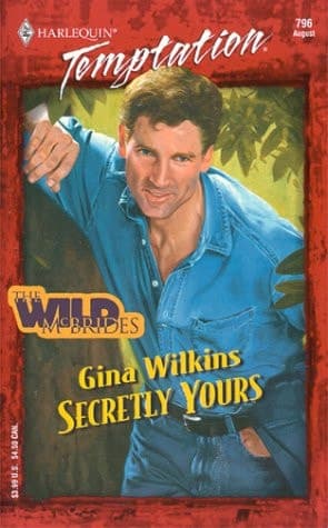 Cover of Secretly Yours (The Wild Mcbrides)