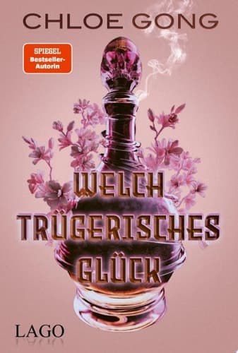 Cover of Welch trügerisches Glück Codename: Fortuna. Spione, Assassinen, Wiedergutmachung neues spannendes Epos von BookTok-Star Chloe Gong