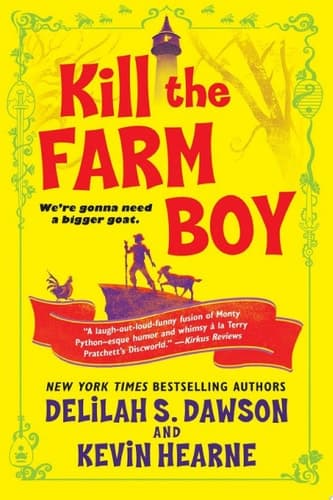 Cover of Kill the Farm Boy: The Tales of Pell