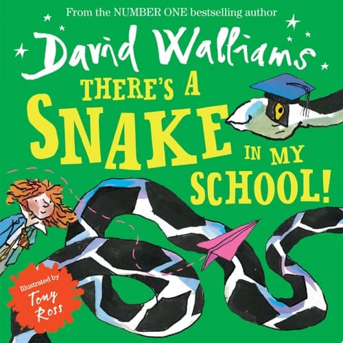 Cover of There's a Snake in My School! (Read Aloud by David Walliams)
