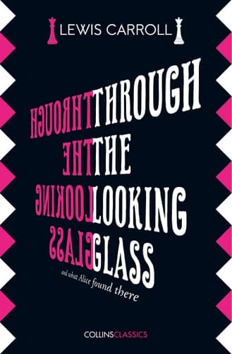 Cover of Through the Looking Glass (Collins Classics)