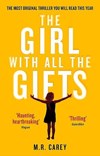 Cover of The Girl with All the Gifts