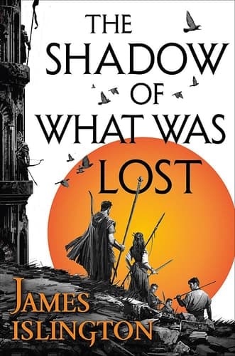 Cover of The Shadow of What Was Lost: Book One of the Licanius Trilogy