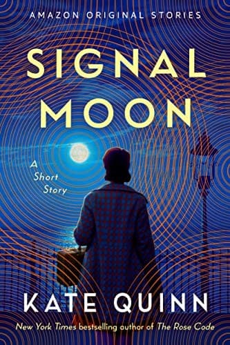 Cover of Signal Moon: A Short Story