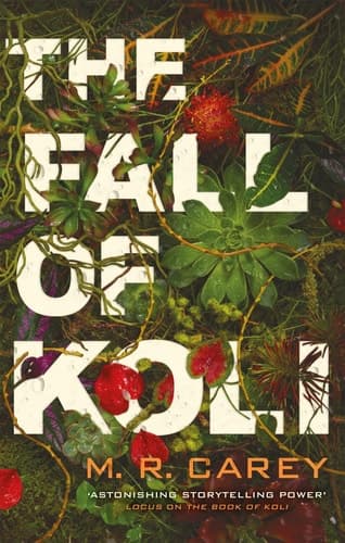 Cover of The Fall of Koli The Rampart Trilogy, Book 3
