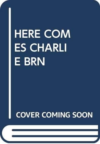 Cover of HERE COMES CHARLIE BRN (Here Comes Charlie Brown)