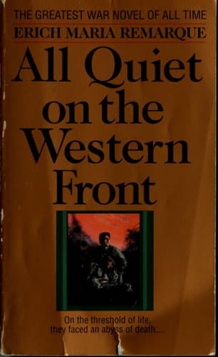Cover of All Quiet on the Western Front: Based on the Novel by Erich Maria Remarque