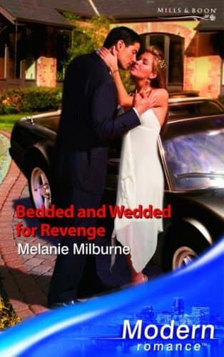 Cover of Bedded and Wedded for Revenge
