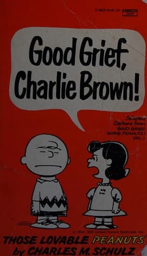 Cover of Good Grief, Charlie Brown!