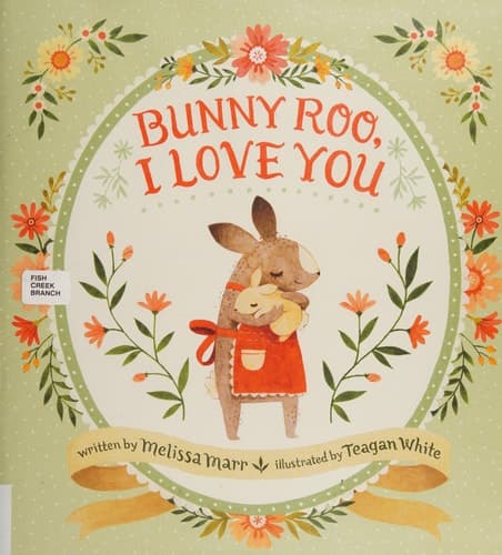 Cover of Bunny Roo, I Love You