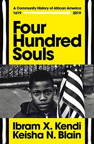 Cover of Four Hundred Souls: A Community History of African America 1619-2019