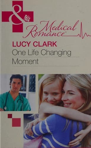 Cover of One Life Changing Moment