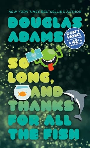Cover of So Long, and Thanks for All the Fish