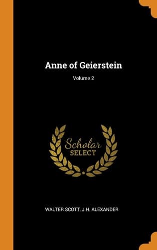 Cover of Anne of Geierstein; Volume 2
