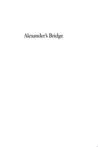 Cover of Alexander's Bridge (Willa Cather Scholarly Edition)