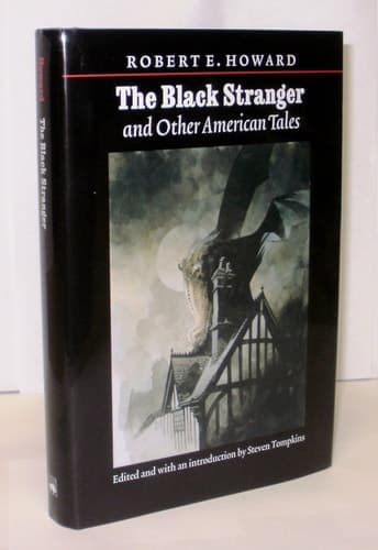 Cover of The Black Stranger and Other American Tales (The Works of Robert E. Howard)