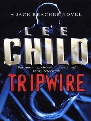 Cover of Tripwire The gripping Jack Reacher thriller from the No.1 Sunday Times bestselling author