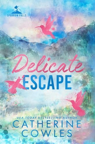 Cover of Delicate Escape A Sparrow Falls Special Edition