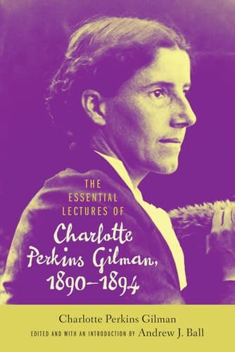 Cover of Essential Lectures of Charlotte Perkins Gilman, 1890-1894