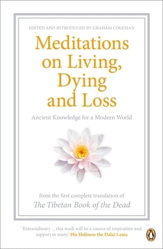Cover of Meditations on Living, Dying and Loss