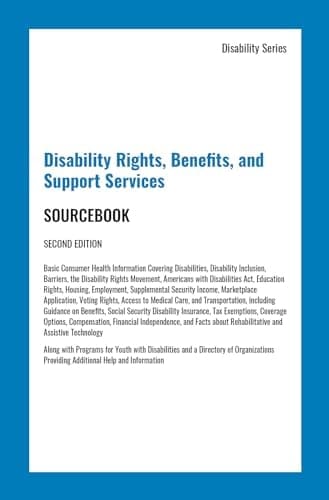 Cover of Disability Rights, Benefits, and Support Services Sourcebook