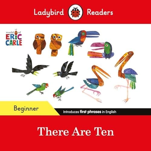 Cover of Ladybird Readers Beginner Level - Eric Carle -There Are Ten (ELT Graded Reader)