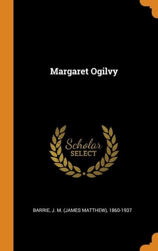 Cover of Margaret Ogilvy