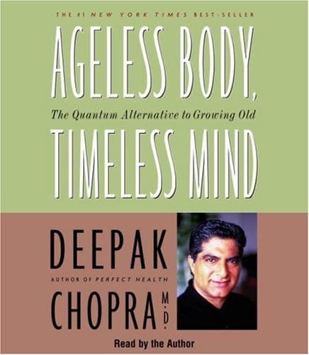 Cover of Ageless Body, Timeless Mind