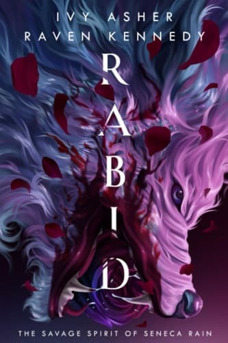 Cover of Rabid: The Savage Spirit of Seneca Rain