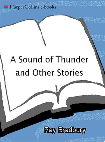 Cover of Sound of Thunder and Other Stories