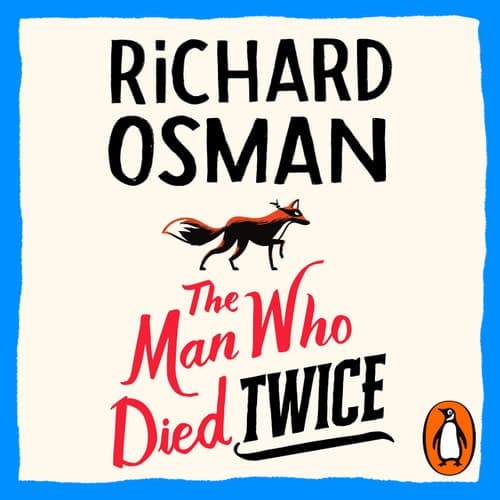 Cover of The Man Who Died Twice: (The Thursday Murder Club 2)