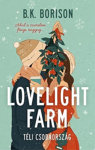 Cover of Lovelight 1. – Lovelight Farm – Téli csodaország Lovelight