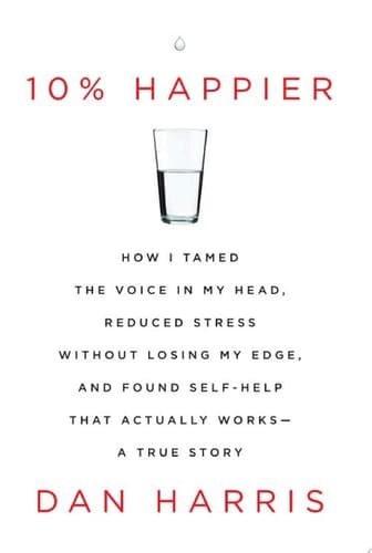 Cover of 10% Happier
