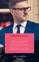 Cover of Reunited with Her Blue-Eyed Billionaire