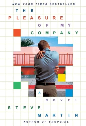 Cover of The Pleasure of My Company A Novella