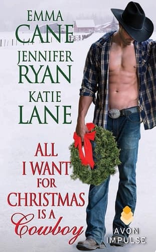 Cover of All I Want for Christmas Is a Cowboy