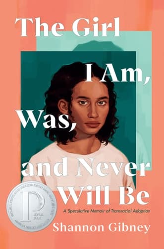 Cover of Girl I Am, Was, and Never Will Be
