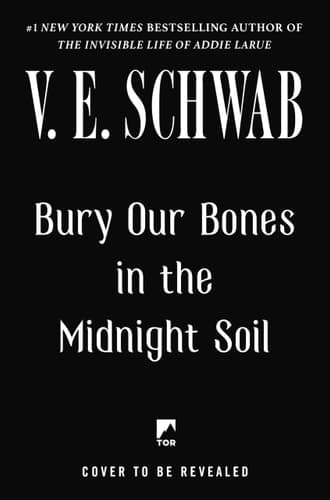 Cover of Bury Our Bones in the Midnight Soil